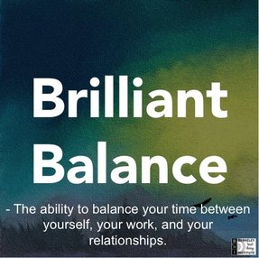 What makes you happy: Brilliant Balance